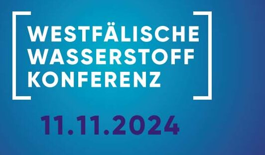 Terminhinweis der Westfälischen Wasserstoffkonferenz am 11. November 2024